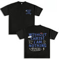 Without Christ Statement Faith Tee