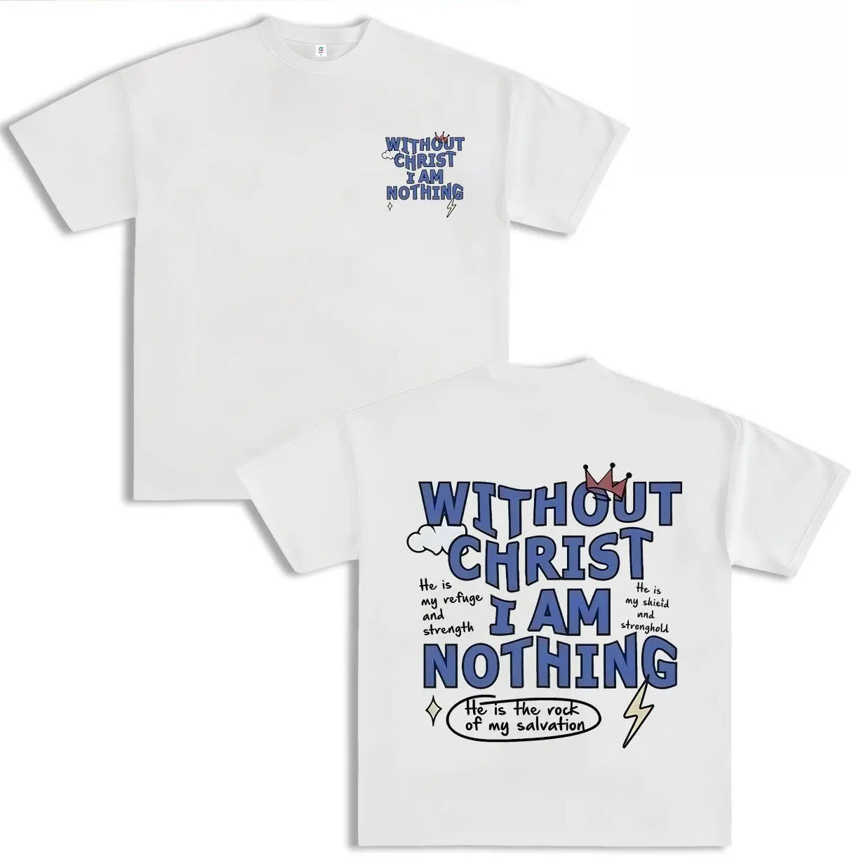 Without Christ Statement Faith Tee