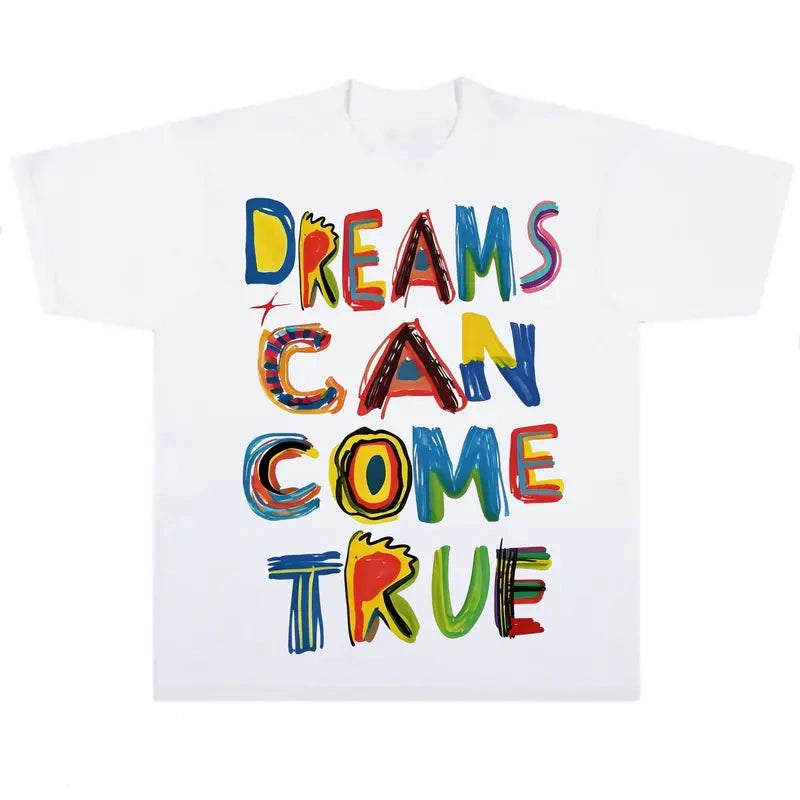 Dreams Can Come True Tee